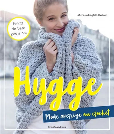 Hygge : mode oversize au crochet
