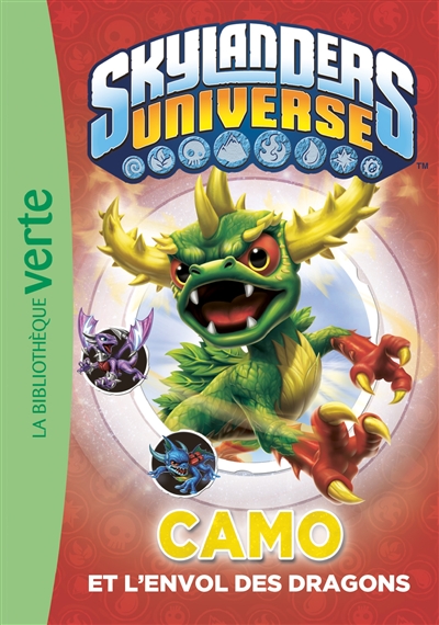 Skylanders universe. Vol. 13. Camo et l'envol des dragons