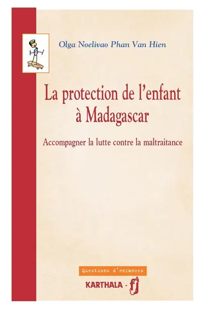 La protection de l'enfant à Madagascar : accompagner la lutte contre la maltraitance