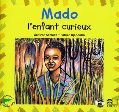 Mado l'enfant curieux