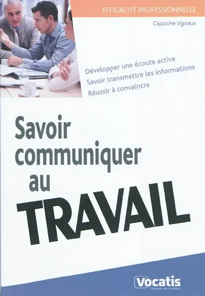 Savoir communiquer au travail