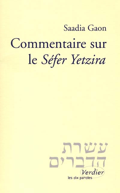 Commentaire sur le Sefer Yetzira - Saadia