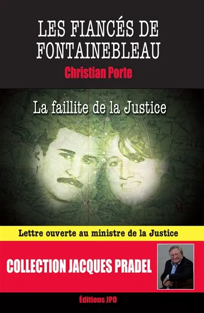 Les fiancés de Fontainebleau : la faillite de la justice