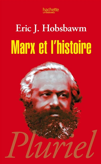 Marx et l'histoire : textes inédits