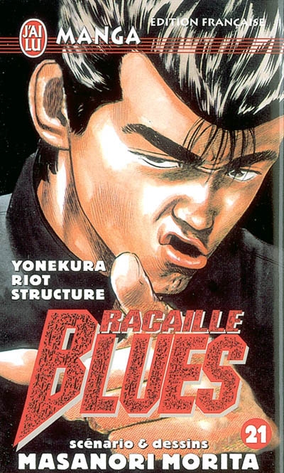 Racaille blues. Vol. 21. Yonekura riot structure