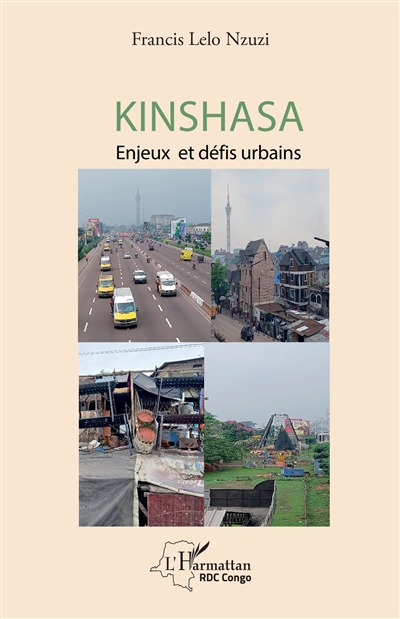 Kinshasa : enjeux et défis urbains
