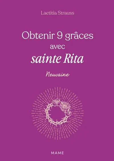 Obtenir 9 grâces avec sainte Rita