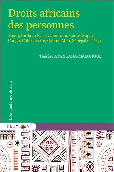 Droits africains des personnes : Bénin, Burkina Faso, Cameroun, Centrafrique, Congo, Côte d'Ivoire, Gabon, Mali, Sénégal et Togo