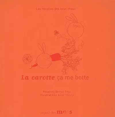 La carotte, ça me botte