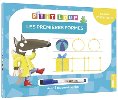 p'tit loup : les premières formes : spécial maternelle