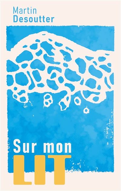 Sur mon lit