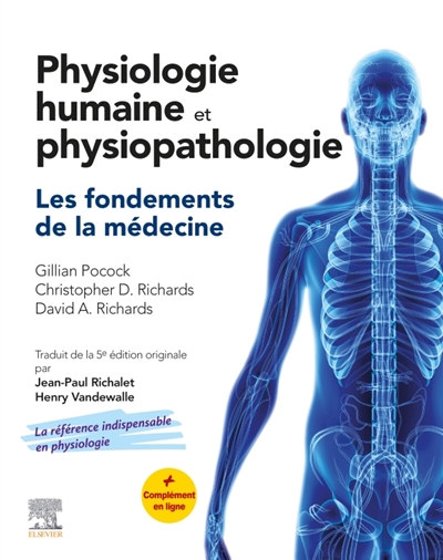 Physiologie humaine et physiopathologie : les fondements de la médecine