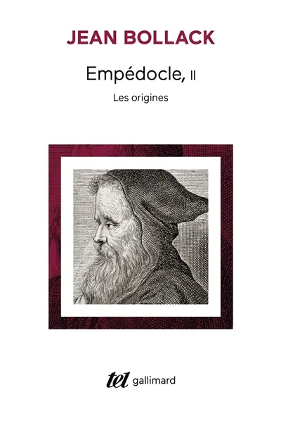 Empédocle. Vol. 2. Les Origines : édition critique et traduction des fragments et témoignages