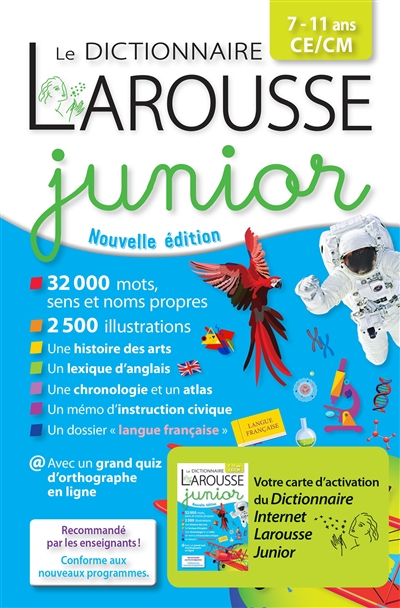 Le dictionnaire Larousse junior, 7-11 ans, CE-CM
