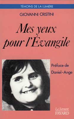 Mes yeux pour l'Evangile : vie d'Elisa Ghitti (1964-1973)
