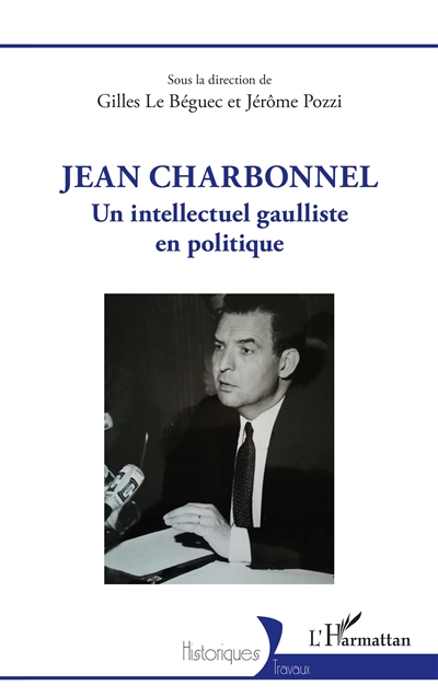 Jean Charbonnel : un intellectuel gaulliste en politique