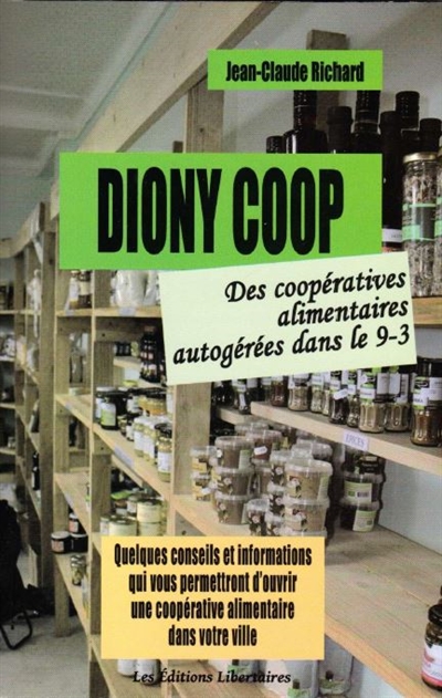 Diony coop : des coopératives alimentaires autogérées dans le 9-3