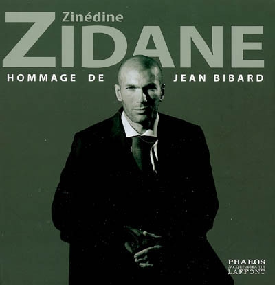 Zinédine Zidane : hommage de Jean Bibard
