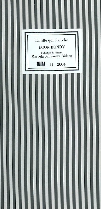 Journal de la fille qui cherche Egon Bondy