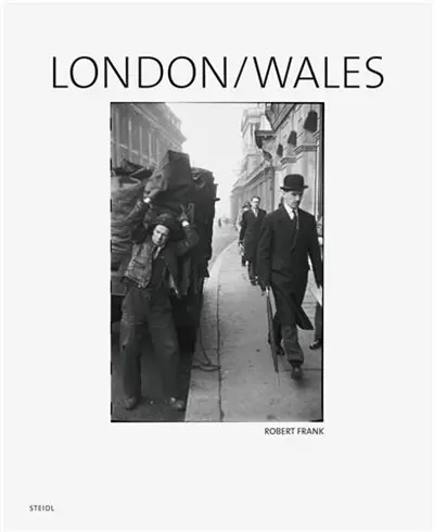 Robert Frank London/Wales