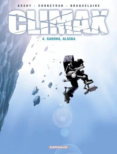 Climax. Vol. 4. Gakona, Alaska