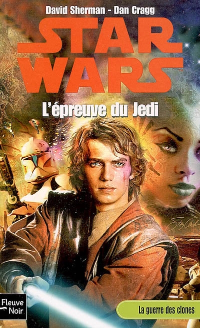 La guerre des clones. Vol. 2006. L'épreuve du Jedi