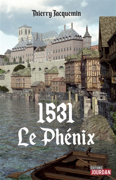 1531 : le Phénix