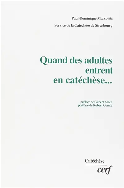 Quand les adultes entrent en catéchèse...