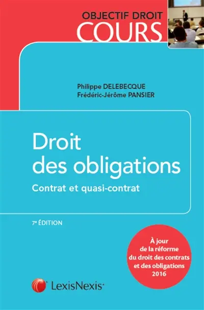 Droit des obligations. Vol. 1. Contrat et quasi-contrat