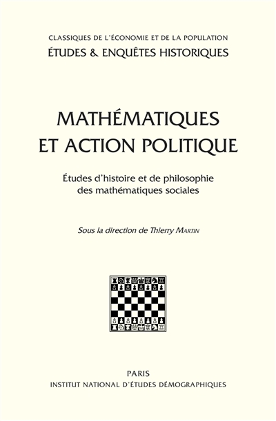 Mathématiques et action politique : études d'histoire de philosophie des mathématiques sociales
