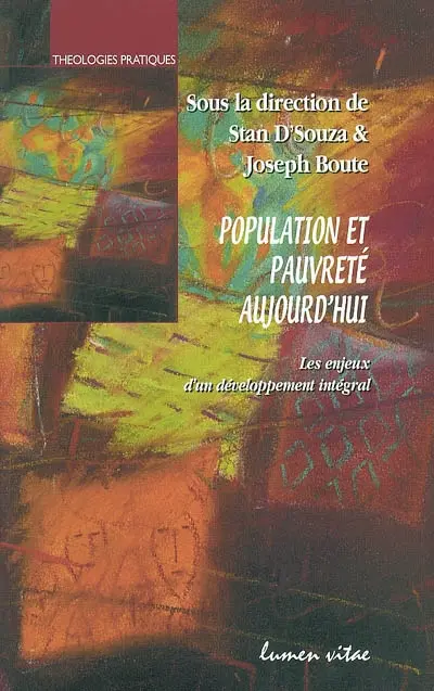 Population et pauvreté aujourd'hui : les enjeux d'un développement intégral