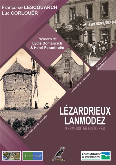 Lézardrieux, Lanmodez : Kermouster histoires