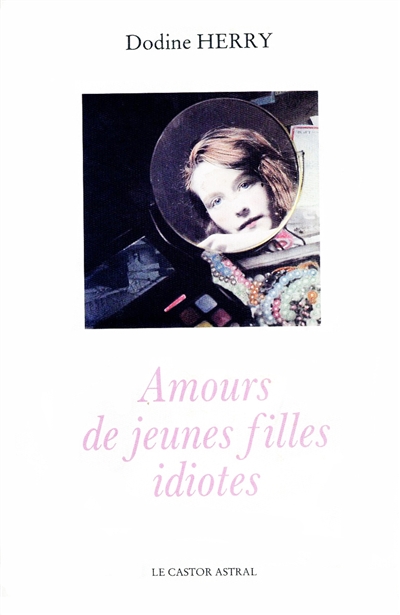 Amours de jeunes filles idiotes