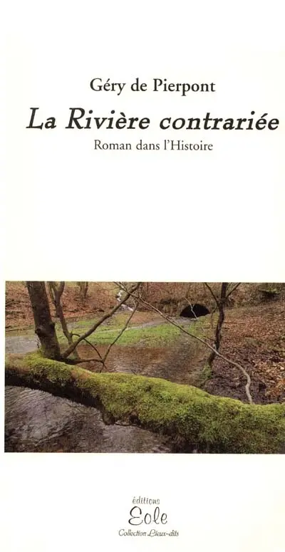 La rivière contrariée