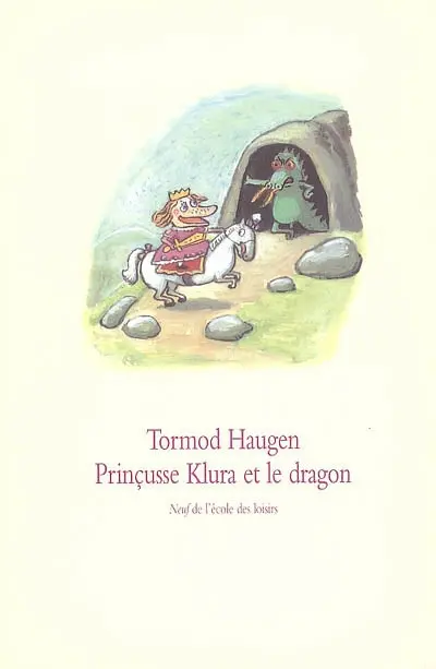 Les aventures de prinçusse Klura. Vol. 1. Prinçusse Klura et le dragon