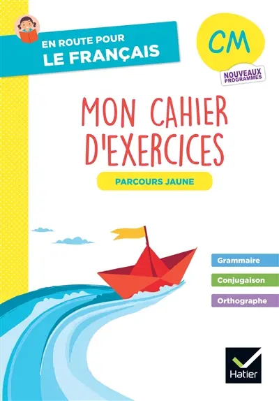 En route pour le français, CM : cahier de grammaire, orthographe : parcours jaune