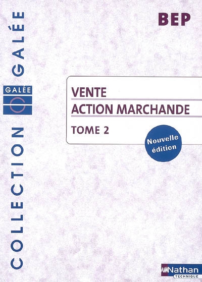 Vente action marchande, BEP. Vol. 2