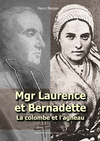 Mgr Laurence et Bernadette : la colombe et l'agneau