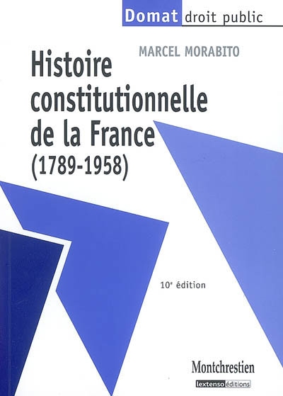 Histoire constitutionnelle de la France : 1789-1958