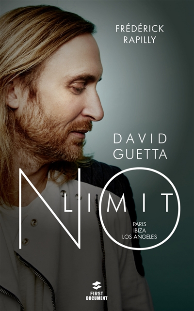 David Guetta, no limit : Paris, Ibiza, Los Angeles