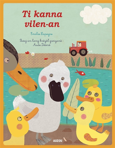 le vilain petit canard. ti kanna vilen-an