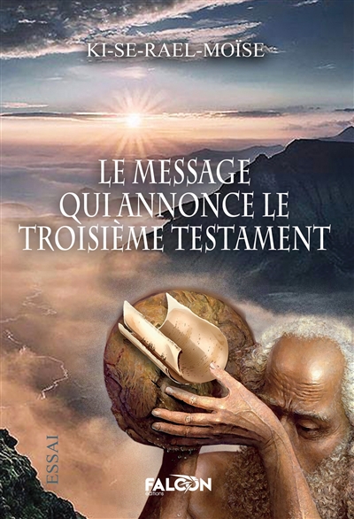 Le message qui annonce le troisième Testament