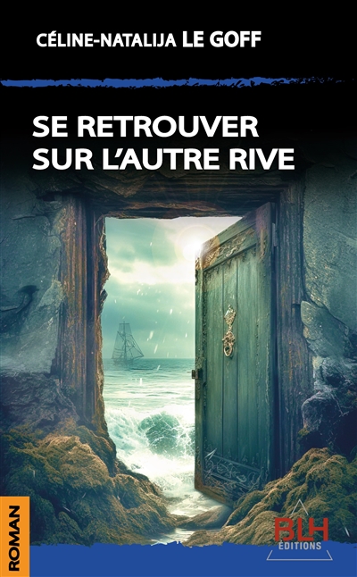 Se retrouver sur l'autre rive