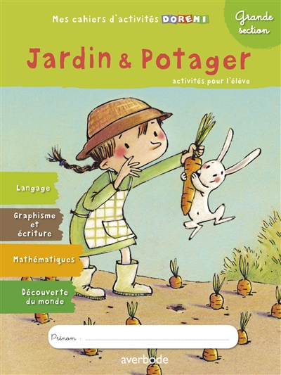 Mes cahiers d'activités Doremi, Grande Section, Jardin et Potager