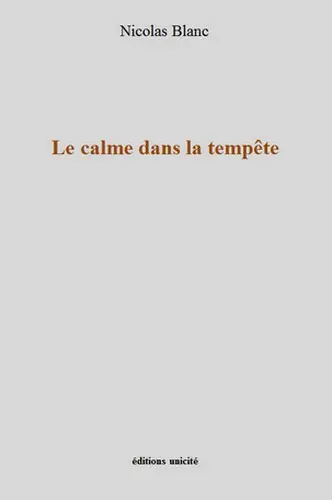 Le calme dans la tempête