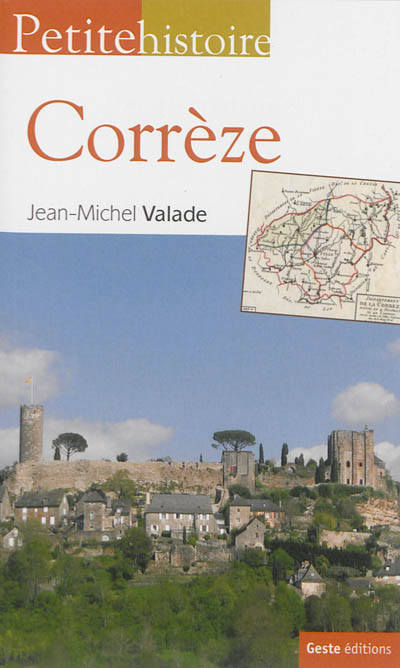 Petite histoire du Bas-Limousin et de la Corrèze