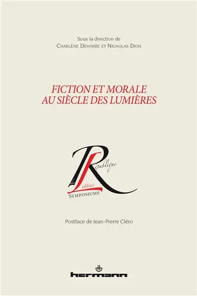 Fiction et morale au siècle des lumières Fiction et morale au siècle des lumières