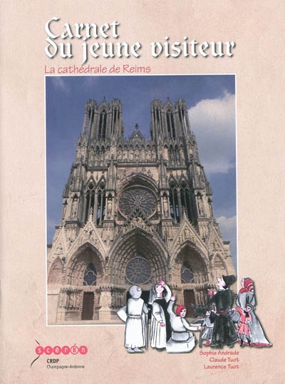 Carnet du jeune visiteur : la cathédrale de Reims