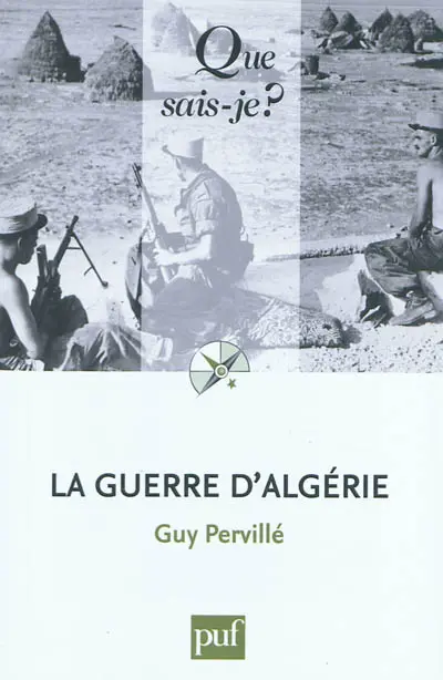La guerre d'Algérie (1954-1962)