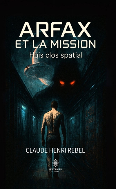 Arfax et la mission : Huis...